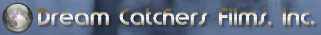 Dream Catchers Films, Inc.